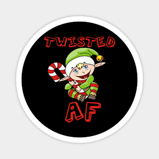 Cute Elf, Twisted AF. Funny Christmas Tee! Magnet